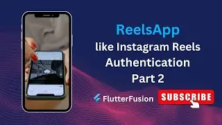 ReelApp: Connect, Share, and Engage | Authentication | Part 2