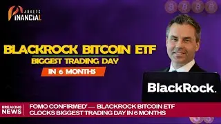 FOMO Confirmed || BlackRock Bitcoin ETF Biggest Trading Day in 6 Months