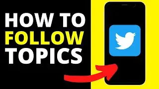 How To Follow Topics On Twitter App (iPhone/Android)