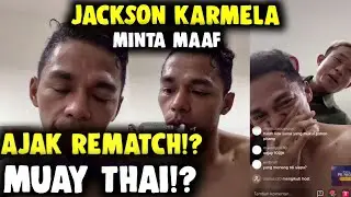 Ajak Rematch Muay Thai!? Jackson Karmela Minta Maaf | Paris Fernandes Vs kkajhe full live