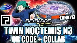 QR CODE TWIN NOCTEMIS N3! - BEYBLADE BURST APP QR CODES ベイブレードバースト