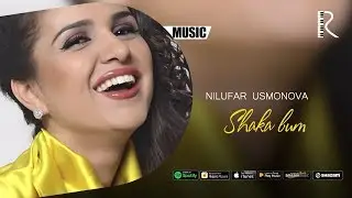 Nilufar Usmonova - Shaka bum | Нилуфар Усмонова - Шака бум (music version)