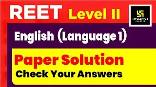 REET 2021 (Level 2nd) Paper Solution, Discussion & Answer Key | English Language 1 |  Bheesham Sir