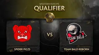 Spider Pigzs vs Bald Reborn Game 1 - TI10 EU Qualifiers: Lower Bracket R2 w/ T-Panda & Kips