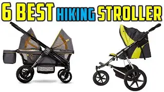 ✅ Top 6 : Best Hiking Baby Strollers Review - The Best Hiking Baby Stroller 2023