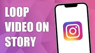 How to Loop a Video on Instagram Story!!