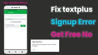 How To Fix Text Plus Sign Up Error 2021 - Problem Fixed