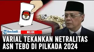 🔴Varial Tekankan Netralitas ASN Tebo Dalam Kawal Pilkada 2024