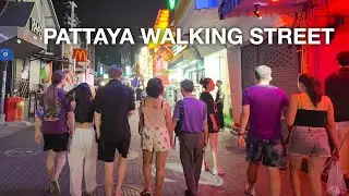 Pattaya Walking Street Nightlife (Amazing Thailand Walking Tour) in 4K