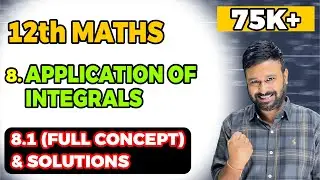 Class 12 Math NCERT | Chapter 8 APPLICATION OF INTEGRAL | Ex 8.1 Introduction + Solution