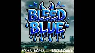 Young Dopey & Baby Bounce - Bleed Blue ( Dodgers World Series Anthem )