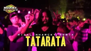 BASS SENTAK TATARATA 🌴 RIZAL NHARCKY REMIX