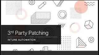 PatchMyPC Publishing Tool for Intune Review | Win32 App Third-Party Patching Automation | 3rd Party