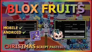 BLOX FRUITS Script Mobile UPDATE CHRISTMAS AUTO FARM CANDY | SMOOTH | NO LAG | DF FRUIT MASTERY 🎁