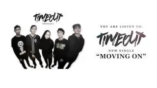 Time Out - Moving On (Official Audio)