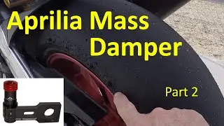 Aprilia Mass Damper Test & Tune part 2