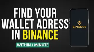 How To Find Wallet Address In Binance [Easy Method]