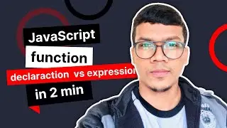 JavaScript Function Declaration vs Function Expression Tutorial / JS for React Series