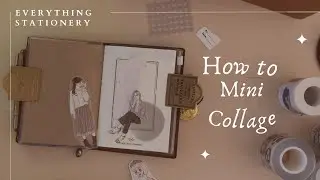 How I Collage in My Journal | Journaling Basics