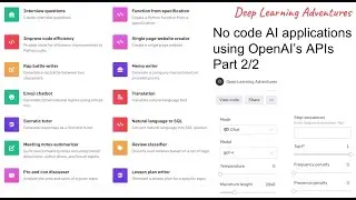 No code AI applications using OpenAI’s APIs Part 2/2