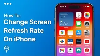 How To Change Refresh Rate On iPhone - Easy Guide