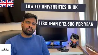 Low Fee Universities in UK | Less than GBP 12,500 per year