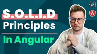 SOLID Design Principles in #Angular (Advanced, 2021)