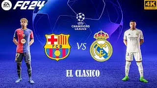 FC 24 - Real Madrid Vs Barcelona - Ft. Mbappe,Olmo | UEFA UCL 24/25 Final Match | 4K HDR