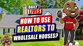 How to Use Realtors to Wholesale Houses?