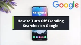 How To Turn Off Trending Searches On Google !