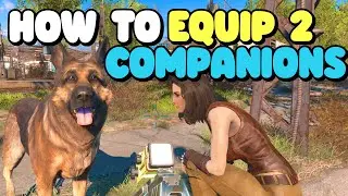 Fallout 4 How to Equip Multiple Companions (PlayStation)
