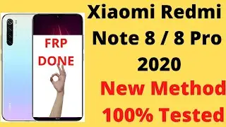 10/2020 New Method Xiaomi Note 8/ Note 8 Pro Frp ByPass Google Account