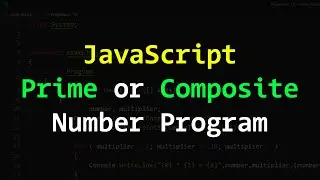 JavaScript Program to Find whether a Number is Prime or Composite