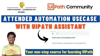 Attended Automation Use Case With UiPath Assistant