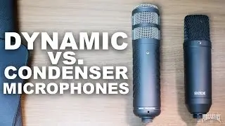 Dynamic vs Condenser Microphones, What's the Difference?