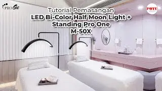 Cara Pemasangan Half Moon Light + Standing Pro One M-50X