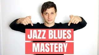 Mastering a Jazz Blues Will Help You Crush Jazz Improv