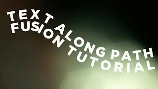 How To Animate Text Along A Path In Fusion/Resolve15