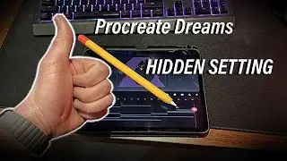 Procreate Dreams: Hidden Setting (FUN!)