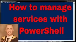 PowerShell Tutorial: How to manage services with PowerShell