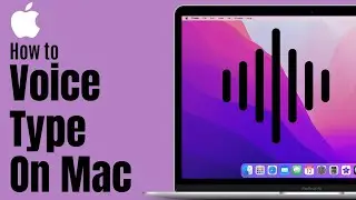 How to Voice Type on Mac