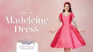 Madeleine Dress with Princess Seams Sewing Tutorial from Gertie's Charmed Sewing Studio