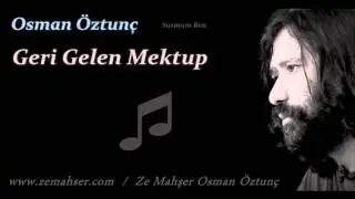 Geri Gelen Mektup (Osman Öztunç)