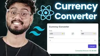 Currency Converter with React JS and Tailwind CSS - Full Tutorial 2024 🔥🔥