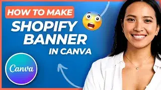 How to Make a Shopify Banner in Canva [2024] Easy Tutorial