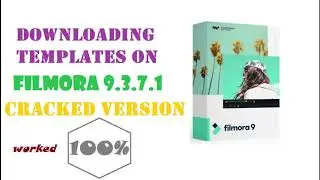 Downloading Filmora templates | verifying cracked Version