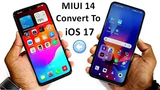 Convert MIUI 14 into iOS 17⚡Install iOS 17 Any Redmi & Poco Devices : Like Real iPhone🔥