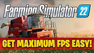 How To Unlock FPS In Farming Simulator 22 - Max FPS