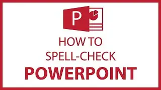 How To Use Spell Check In PowerPoint