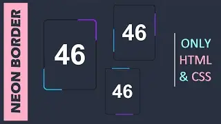 Wesome Neon Border Animation with CSS || Very Simple